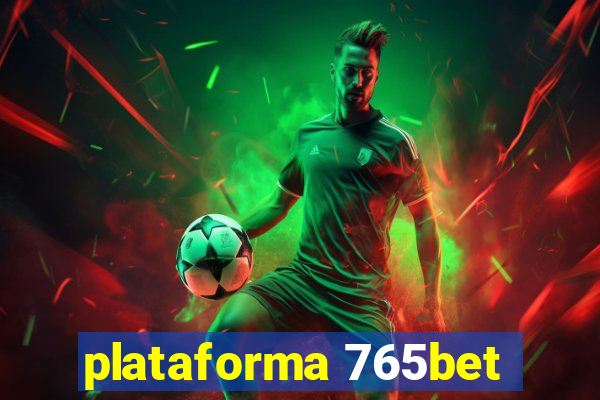 plataforma 765bet